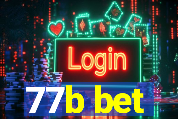 77b bet